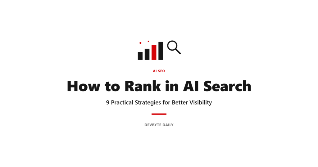 How to Rank in AI Search: 9 Practical Strategies for Better Visibility