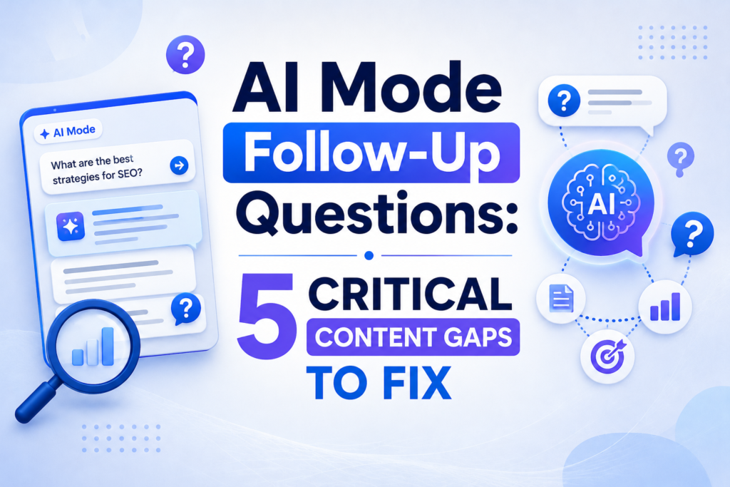 AI Mode_ 5 Critical Content Gaps
